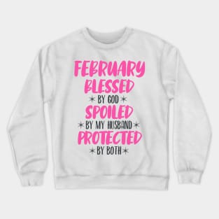 February Blessed Crewneck Sweatshirt